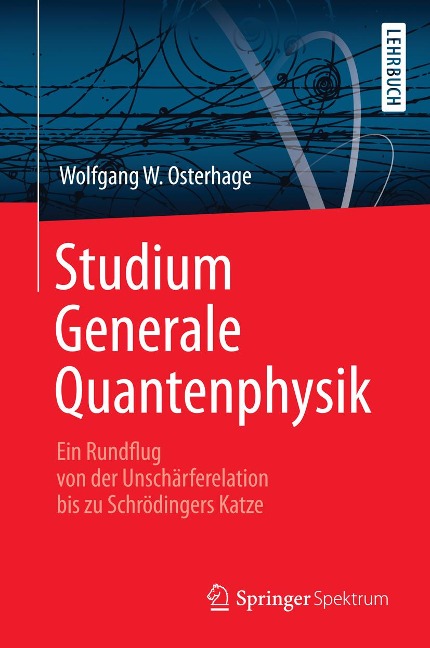 Studium Generale Quantenphysik - Wolfgang W. Osterhage