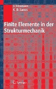 Finite Elemente in der Strukturmechanik - Johannes Wissmann, Klaus-Dieter Sarnes