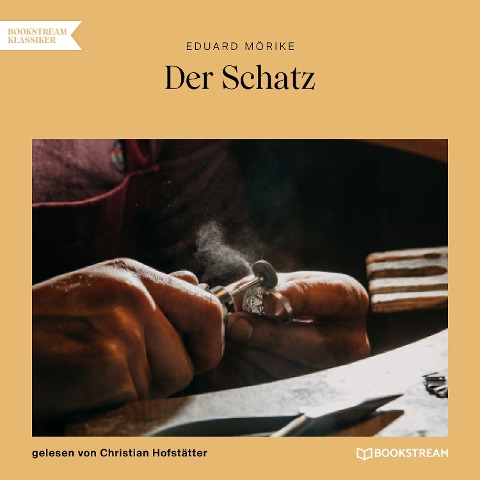 Der Schatz - Eduard Mörike