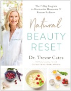 Cover-Bild zum Titel 'Natural Beauty Reset' von 'Trevor Cates'