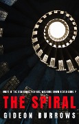 Cover-Bild zum Titel 'The Spiral' von 'Gideon Burrows'
