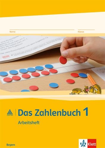 Das Zahlenbuch. 1.Schuljahr. Arbeitsheft. Bayern - 