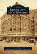 Cover-Bild zum Titel 'Remembering Maas Brothers' von 'Michael J. Lisicky'
