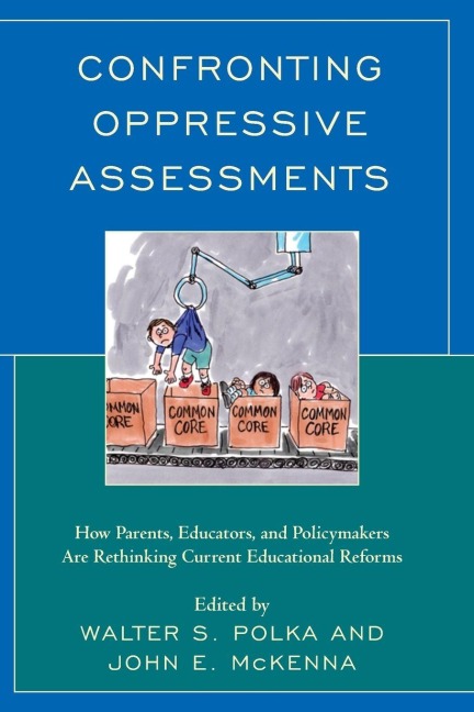 Confronting Oppressive Assessments - 