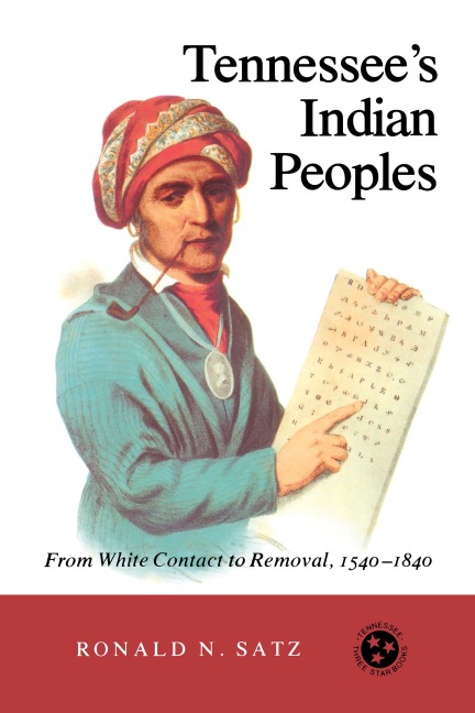 Tennessee's Indian Peoples - Ronald N. Satz