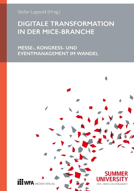 Digitale Transformation in der MICE-Branche - Stefan Luppold, Patrick Haag, Phil Zinser, Wolfgang Altenstrasser, Timo Kargus