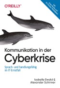 Cover-Bild zum Titel 'Kommunikation in der Cyberkrise' von 'Isabelle Ewald, Alexander Schinner'