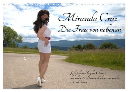 Miranda Cruz - Die Frau von nebenan (Wandkalender 2025 DIN A3 quer), CALVENDO Monatskalender - Miranda Cruz (Pseudonym)