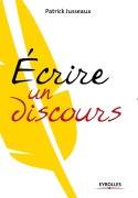 Cover-Bild zum Titel 'Ecrire un discours' von 'Patrick Jusseaux'
