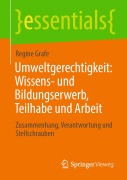 Cover-Bild zum Titel 'Umweltgerechtigkeit: Wissens- und Bildungserwerb, Teilhabe und Arbeit' von 'Regine Grafe'