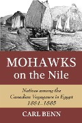 Cover-Bild zum Titel 'Mohawks on the Nile' von 'Carl Benn'