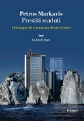 Cover-Bild zum Titel 'Prestiti scaduti. Un'indagine del commissario Kostas-Charitos' von 'Petros Markaris'