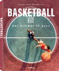 Cover-Bild zum Titel 'Basketball - Das ultimative Buch' von 'Peter Feierabend, Torben Rosenbohm'