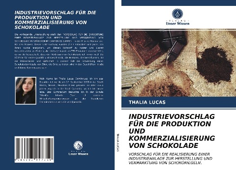 INDUSTRIEVORSCHLAG FÜR DIE PRODUKTION UND KOMMERZIALISIERUNG VON SCHOKOLADE - Thalia Lucas