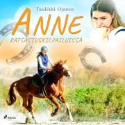 Cover-Bild zum Titel 'Anne ratsastuskilpailuissa' von 'Tuulikki Ojanen'