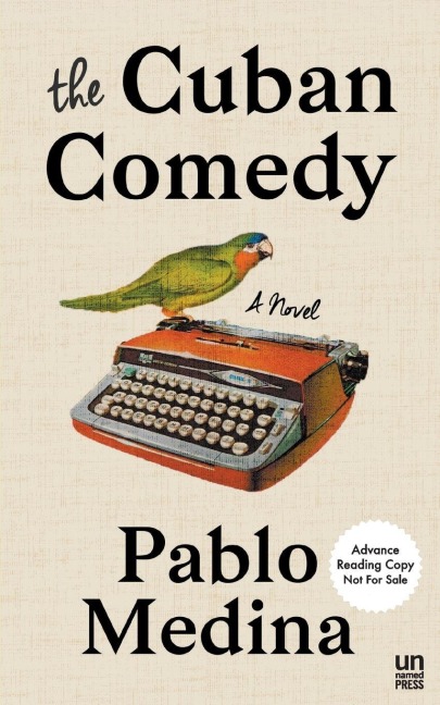 The Cuban Comedy - Pablo Medina