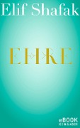 Cover-Bild zum Titel 'Ehre' von 'Elif Shafak'