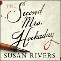 The Second Mrs. Hockaday Lib/E - Susan Rivers