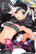 Cover-Bild zum Titel 'Rokka: Braves of the Six Flowers, Volume 1' von 'Ishio Yamagata'