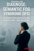 Diagnose: Semantic Fog Syndrome (SFS) - Klaus-Dieter Thill