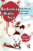 Cover-Bild zum Titel 'Rethinking Middle Years' von 'Victoria Carrington'
