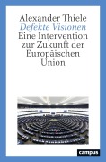 Cover-Bild zum Titel 'Defekte Visionen' von 'Alexander Thiele'