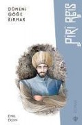 Cover-Bild zum Titel 'Dümeni Göge Kirmak Piri Reis' von 'Emre Ergin'