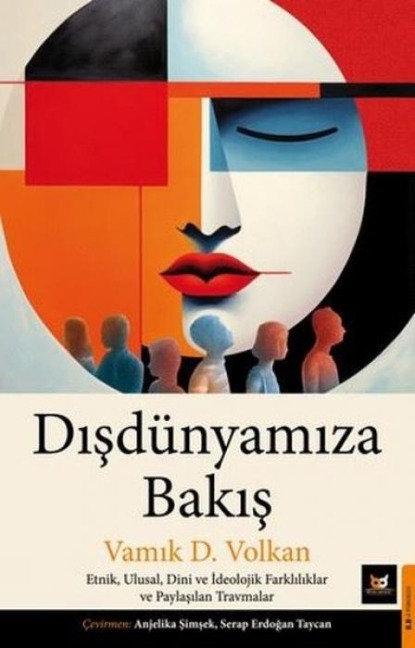 Disdünyamiza Bakis - Vamik D. Volkan