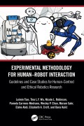 Cover-Bild zum Titel 'Experimental Methodology for Human-Robot Interaction' von 'Leimin Tian, Pamela Carreno-Medrano, Tina L. Y. Wu, Maram Sakr, Wesley P. Chan'