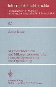 Cover-Bild zum Titel 'Mikroarchitekturen und Mikroprogrammierung: Formale Beschreibung und Optimierung' von 'A. Bode'