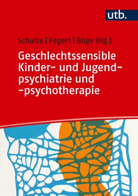 Geschlechtssensible Kinder- und Jugendpsychiatrie und -psychotherapie - 