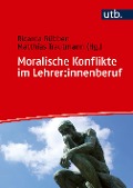 Cover-Bild zum Titel 'Moralische Konflikte im Lehrer:innenberuf' von ''