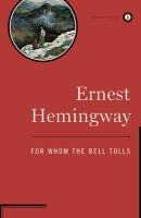 For Whom the Bell Tolls - Ernest Hemingway
