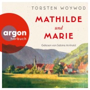 Cover-Bild zum Titel 'Mathilde und Marie' von 'Torsten Woywod'