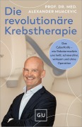 Cover-Bild zum Titel 'Die revolutionäre Krebstherapie' von 'Alexander Muacevic'