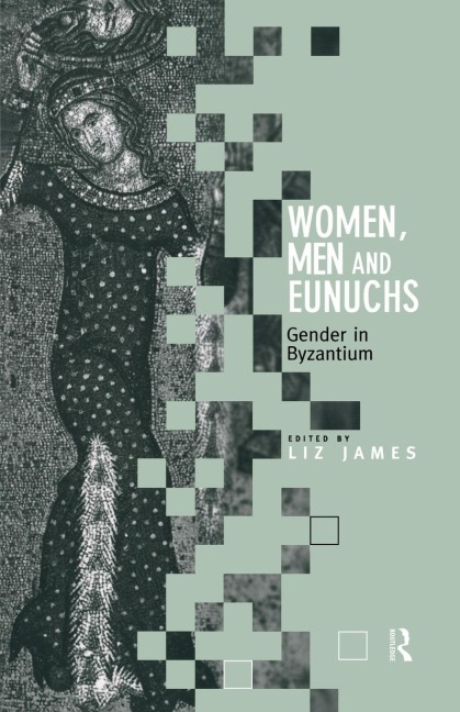 Women, Men and Eunuchs - 
