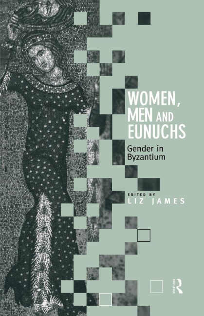 Women, Men and Eunuchs - 