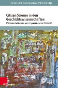 Cover-Bild zum Titel 'Citizen Science in den Geschichtswissenschaften' von ''