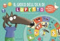 Cover-Bild zum Titel 'Il gioco dell'oca di Lupetto. Amico lupo' von 'Orianne Lallemand'