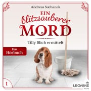 Cover-Bild zum Titel 'Ein blitzsauberer Mord: Tilly Blich ermittelt (Ein Fall für Tilly Blich 1)' von 'Andreas Suchanek'
