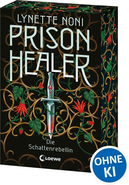 Prison Healer (Band 2) - Die Schattenrebellin - Lynette Noni