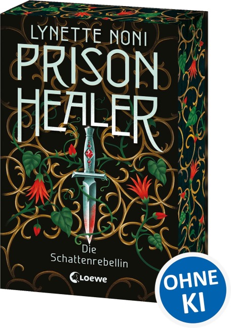 Prison Healer (Band 2) - Die Schattenrebellin - Lynette Noni