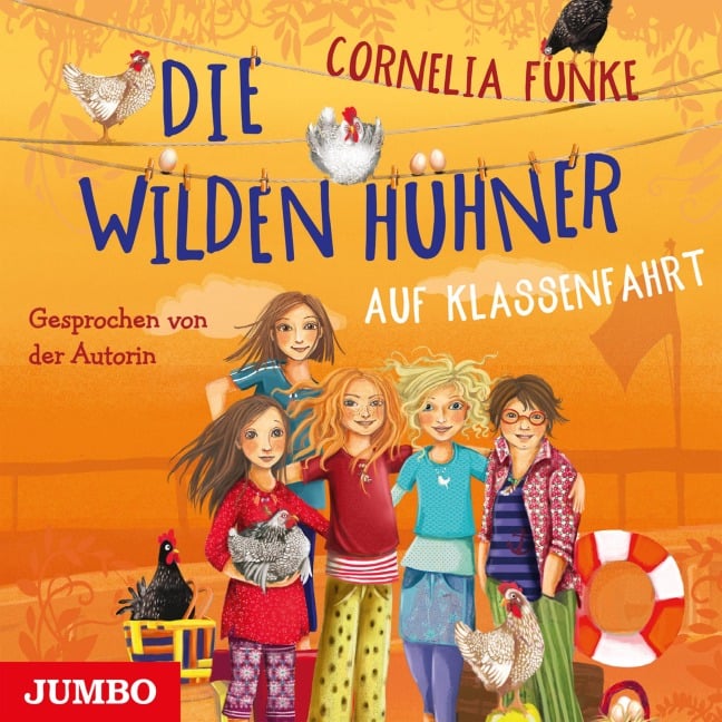 Die wilden Hühner auf Klassenfahrt - Cornelia Funke