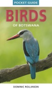 Cover-Bild zum Titel 'Pocket Guide Birds of Botswana' von 'Dominic Rollinson'