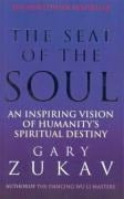 The Seat of the Soul - Gary Zukav