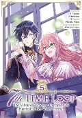 Cover-Bild zum Titel '7th Time Loop: The Villainess Enjoys a Carefree Life Married to Her Worst Enemy! (Manga) Vol. 5' von 'Touko Amekawa'