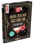 Krimi al dente - Goldene 20er: Swing mir den Jazz vom Tod - Sara Rehm, Joel Müseler