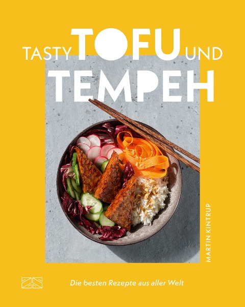 Tasty Tofu und Tempeh - Martin Kintrup