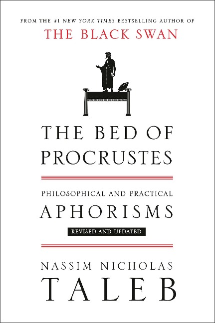 The Bed of Procrustes - Nassim Nicholas Taleb