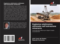Cover-Bild zum Titel 'Esplosivo elettronico utilizzato nell'estrazione mineraria' von 'Julio César de Pontes, Eduardo Veríssimo'